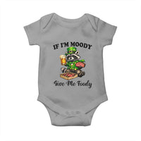 Funny Raccoon St Patricks Day Baby Onesie If I'm Moody Give Me Foody