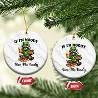 Funny Raccoon St Patricks Day Ceramic Ornament If I'm Moody Give Me Foody