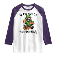 Funny Raccoon St Patricks Day Raglan Shirt If I'm Moody Give Me Foody