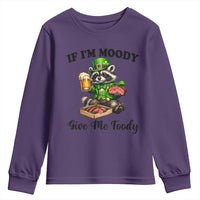 Funny Raccoon St Patricks Day Youth Sweatshirt If I'm Moody Give Me Foody