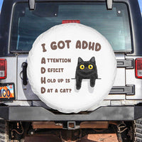 I Got ADHD is that A Cat Spare Tire Cover Funny Cat Lover
