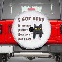 I Got ADHD is that A Cat Spare Tire Cover Funny Cat Lover