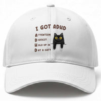 I Got ADHD is that A Cat Baseball Cap Funny Cat Lover