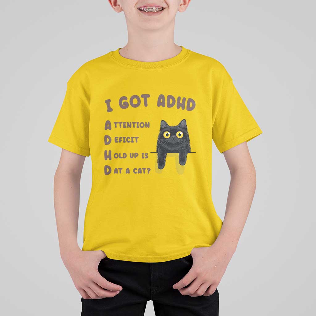 I Got ADHD is that A Cat T Shirt For Kid Funny Cat Lover