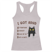 I Got ADHD is that A Cat Racerback Tank Top Funny Cat Lover