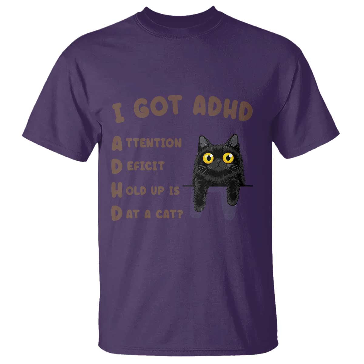 I Got ADHD is that A Cat T Shirt Funny Cat Lover