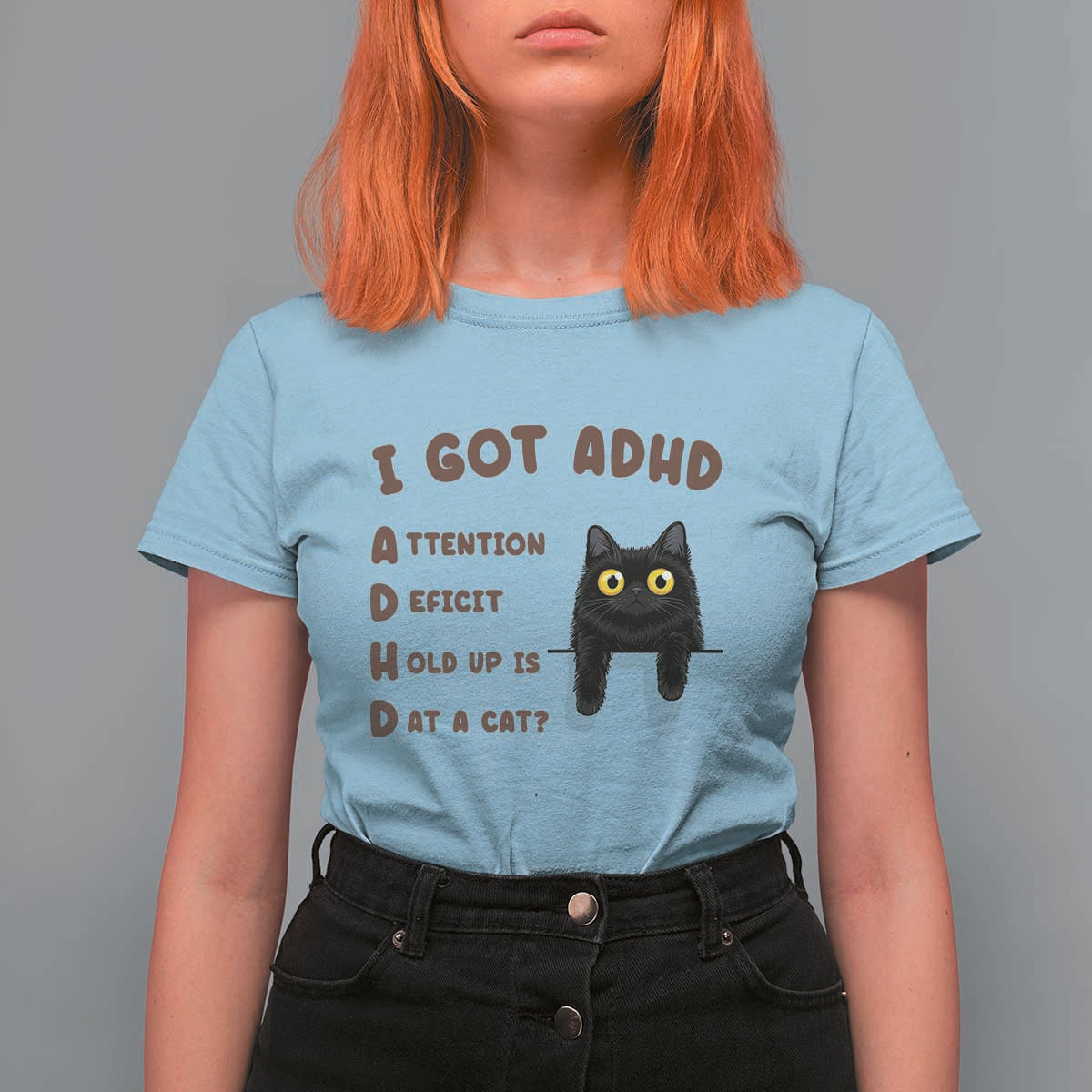 I Got ADHD is that A Cat T Shirt For Women Funny Cat Lover