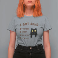 I Got ADHD is that A Cat T Shirt For Women Funny Cat Lover