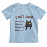 I Got ADHD is that A Cat Toddler T Shirt Funny Cat Lover