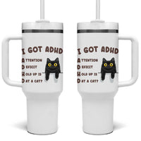 I Got ADHD is that A Cat Tumbler With Handle Funny Cat Lover