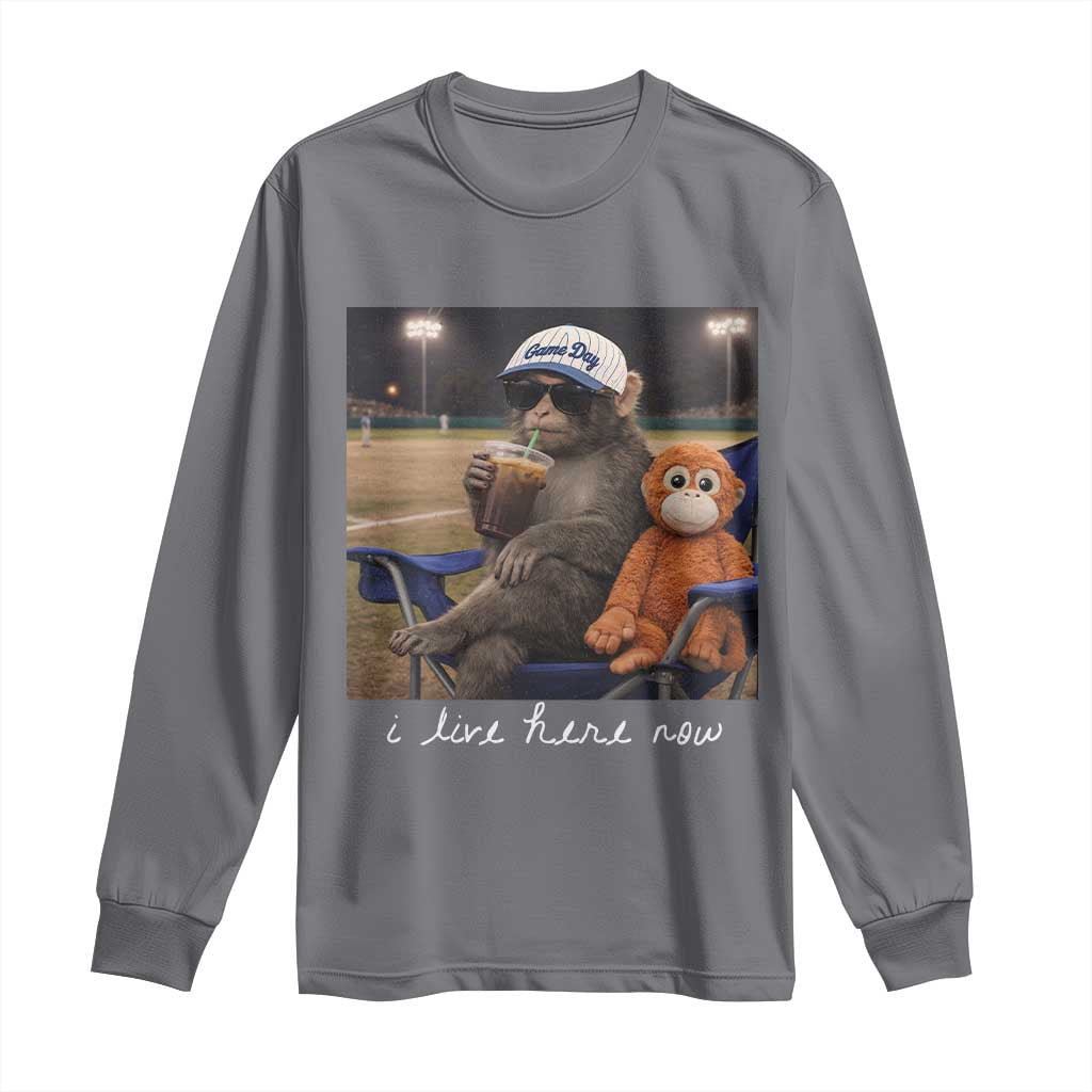 I Live Here Now Punch Monkey Long Sleeve Shirt Funny Drinking Iced Coffee Baseball Field