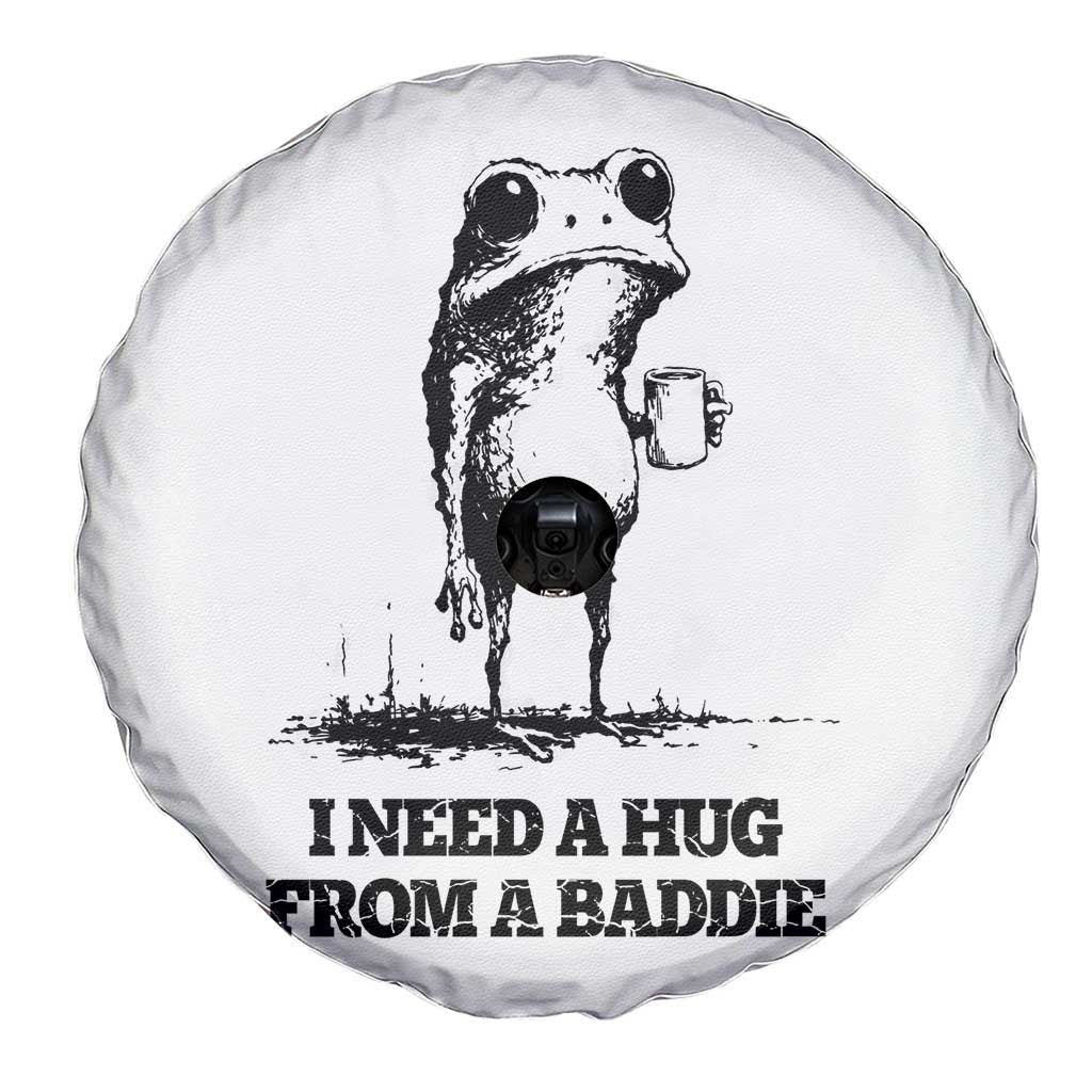 I Need A Hug from A Baddie Spare Tire Cover Funny Frog Saying Quote