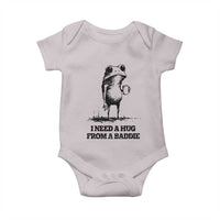 I Need A Hug from A Baddie Baby Onesie Funny Frog Saying Quote