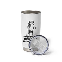 I Need A Hug from A Baddie Tumbler Cup Funny Frog Saying Quote