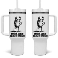 I Need A Hug from A Baddie Tumbler With Handle Funny Frog Saying Quote