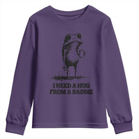 I Need A Hug from A Baddie Youth Sweatshirt Funny Frog Saying Quote