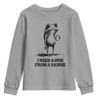 I Need A Hug from A Baddie Youth Sweatshirt Funny Frog Saying Quote
