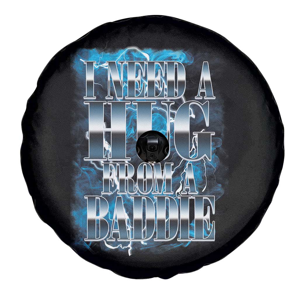 I Need A Hug from A Baddie Spare Tire Cover Funny Flirty Meme