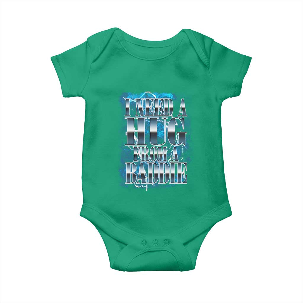 I Need A Hug from A Baddie Baby Onesie Funny Flirty Meme