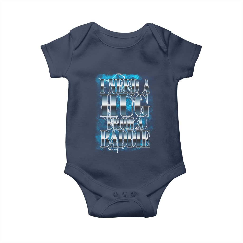 I Need A Hug from A Baddie Baby Onesie Funny Flirty Meme