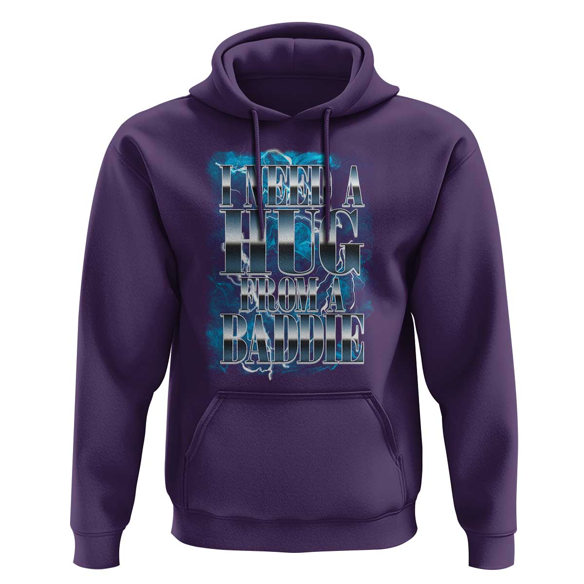 I Need A Hug from A Baddie Hoodie Funny Flirty Meme