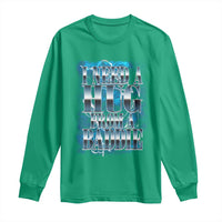 I Need A Hug from A Baddie Long Sleeve Shirt Funny Flirty Meme