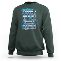 I Need A Hug from A Baddie Sweatshirt Funny Flirty Meme