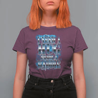 I Need A Hug from A Baddie T Shirt For Women Funny Flirty Meme