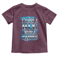 I Need A Hug from A Baddie Toddler T Shirt Funny Flirty Meme