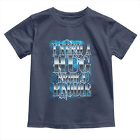 I Need A Hug from A Baddie Toddler T Shirt Funny Flirty Meme