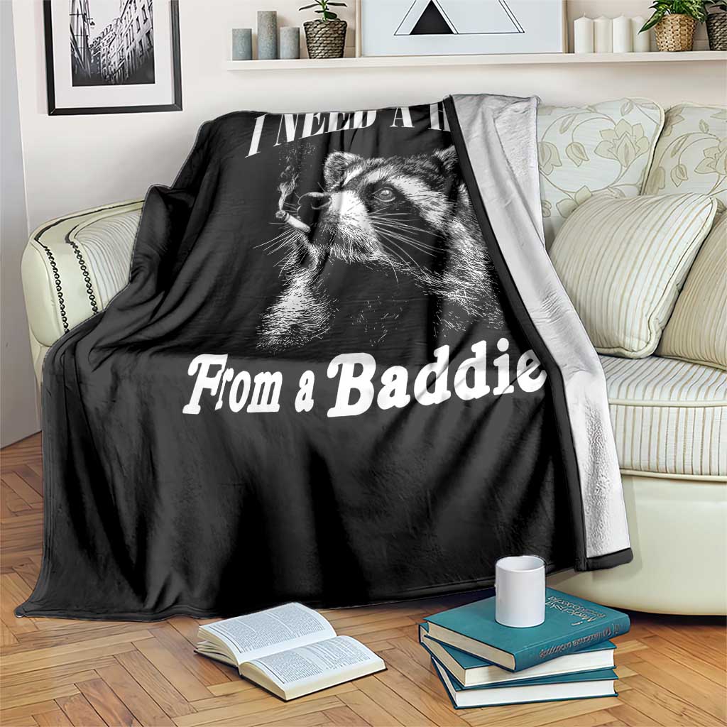 I Need A Hug from A Baddie Throw Blanket Funny Raccoon Smoking Sarcastic