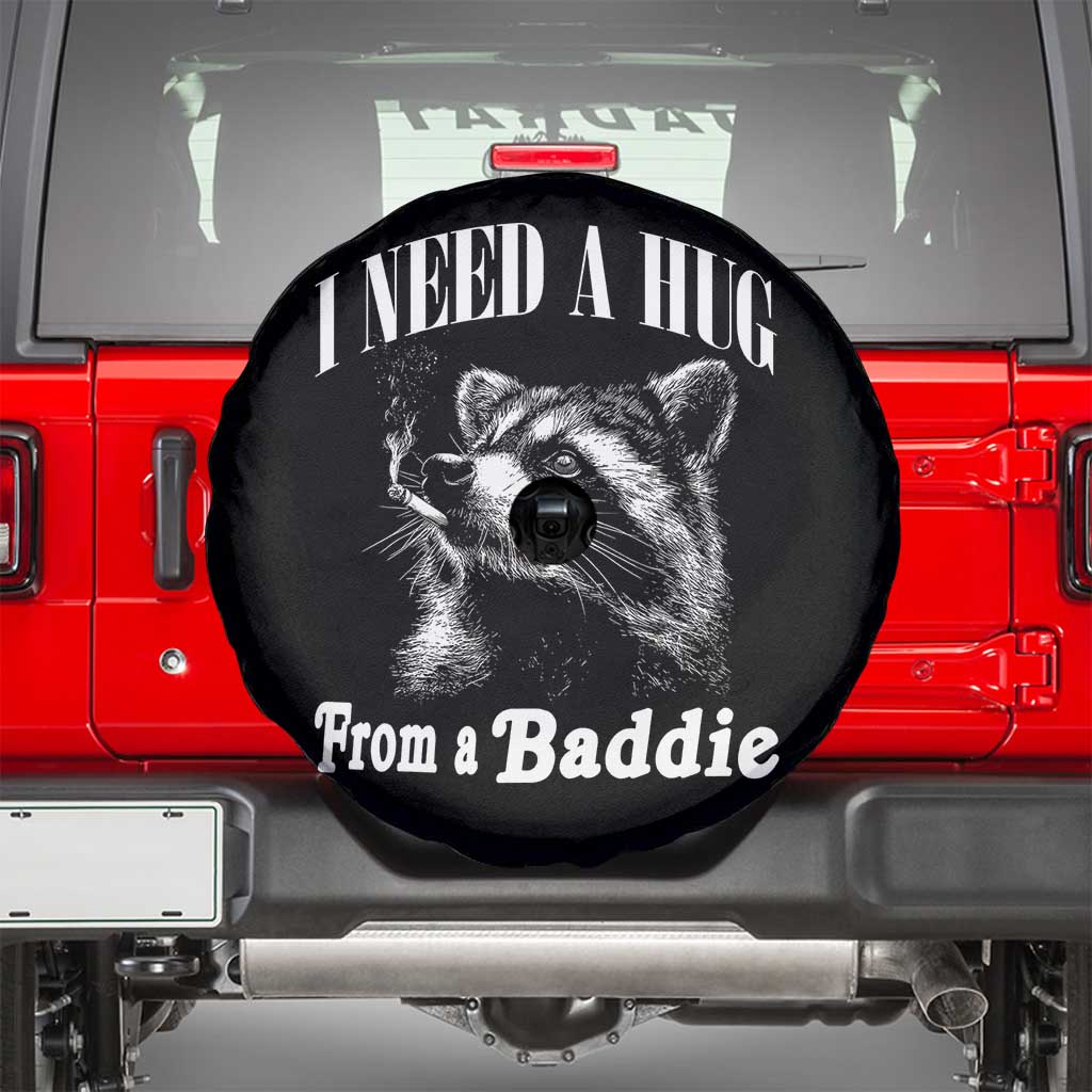 I Need A Hug from A Baddie Spare Tire Cover Funny Raccoon Smoking Sarcastic