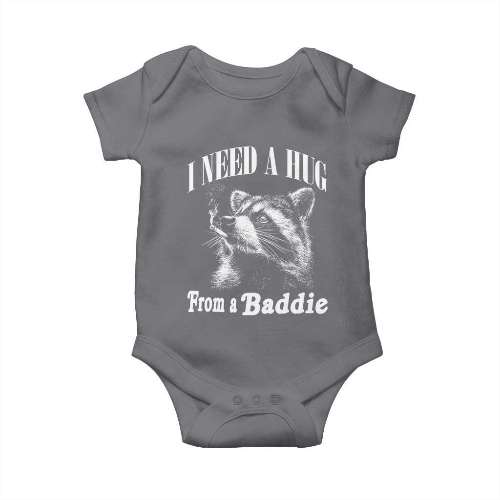 I Need A Hug from A Baddie Baby Onesie Funny Raccoon Smoking Sarcastic