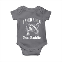 I Need A Hug from A Baddie Baby Onesie Funny Raccoon Smoking Sarcastic