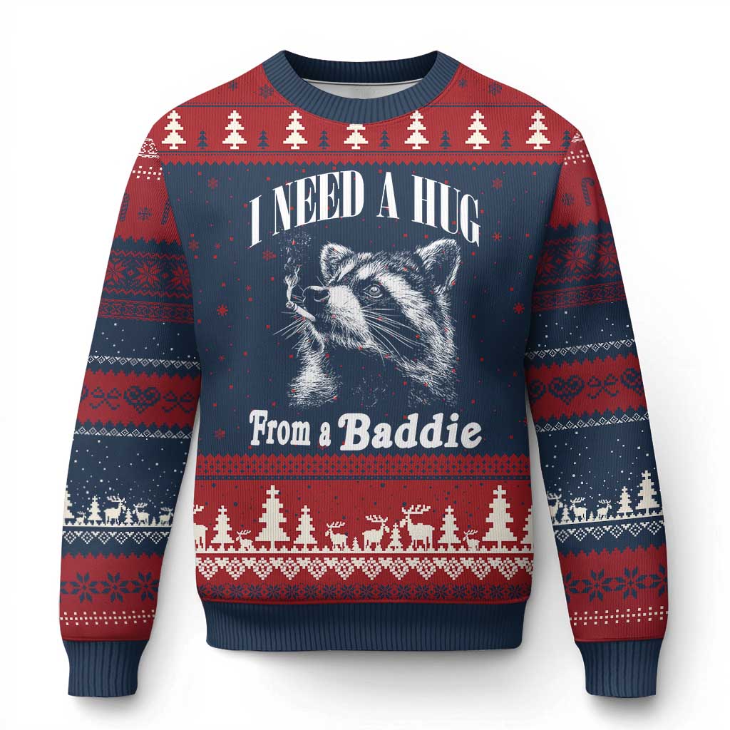 I Need A Hug from A Baddie Ugly Christmas Sweater Funny Raccoon Smoking Sarcastic