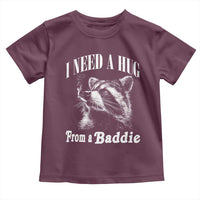 I Need A Hug from A Baddie Toddler T Shirt Funny Raccoon Smoking Sarcastic
