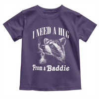 I Need A Hug from A Baddie Toddler T Shirt Funny Raccoon Smoking Sarcastic