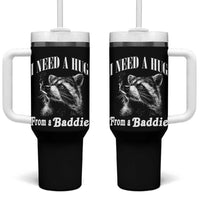 I Need A Hug from A Baddie Tumbler With Handle Funny Raccoon Smoking Sarcastic