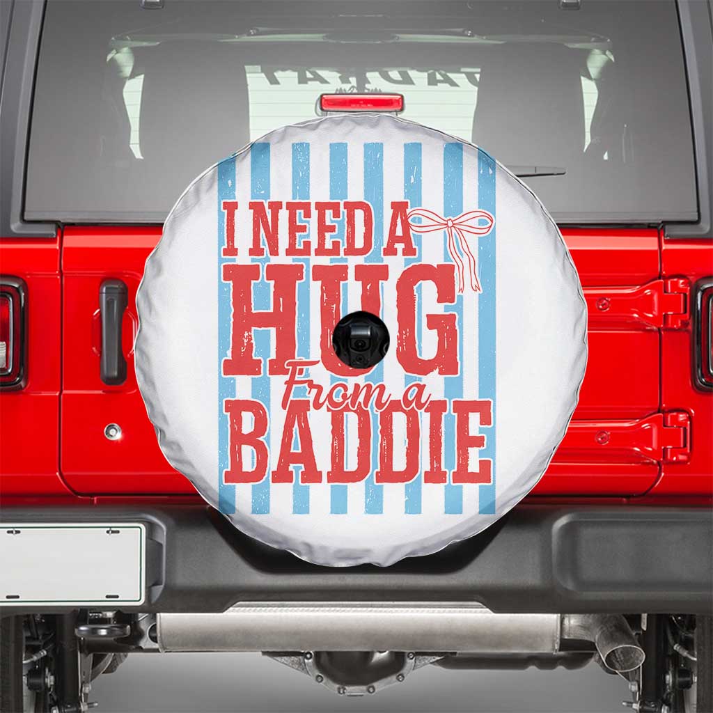 I Need A Hug from A Baddie Spare Tire Cover Retro Game Day Season Funny Saying Quote