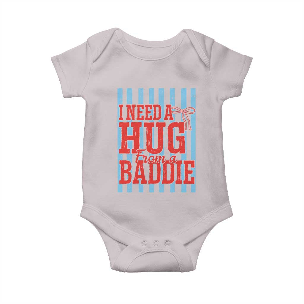 I Need A Hug from A Baddie Baby Onesie Retro Game Day Season Funny Saying Quote