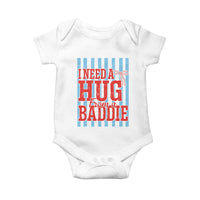I Need A Hug from A Baddie Baby Onesie Retro Game Day Season Funny Saying Quote