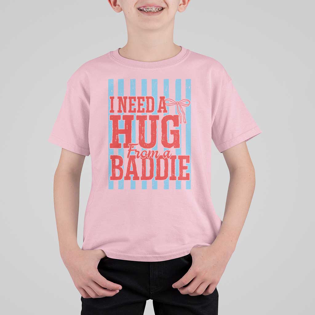 I Need A Hug from A Baddie T Shirt For Kid Retro Game Day Season Funny Saying Quote