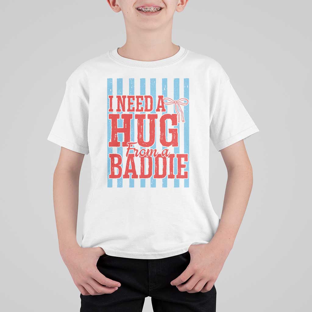 I Need A Hug from A Baddie T Shirt For Kid Retro Game Day Season Funny Saying Quote
