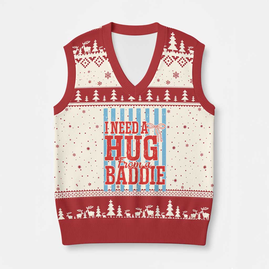 I Need A Hug from A Baddie V-Neck Knit Sweater Vest Retro Game Day Season Funny Saying Quote