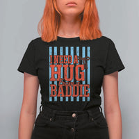 I Need A Hug from A Baddie T Shirt For Women Retro Game Day Season Funny Saying Quote