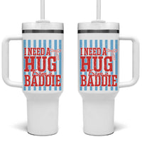 I Need A Hug from A Baddie Tumbler With Handle Retro Game Day Season Funny Saying Quote