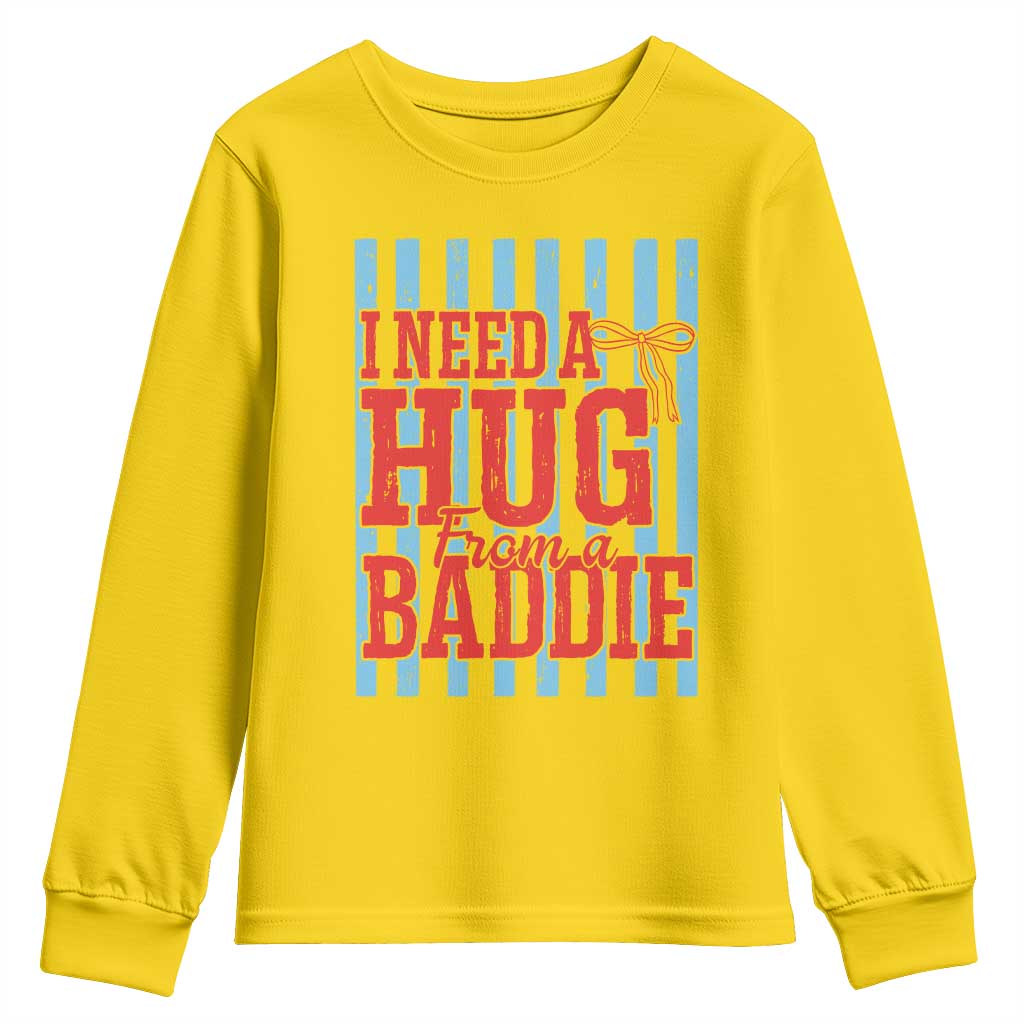 I Need A Hug from A Baddie Youth Sweatshirt Retro Game Day Season Funny Saying Quote