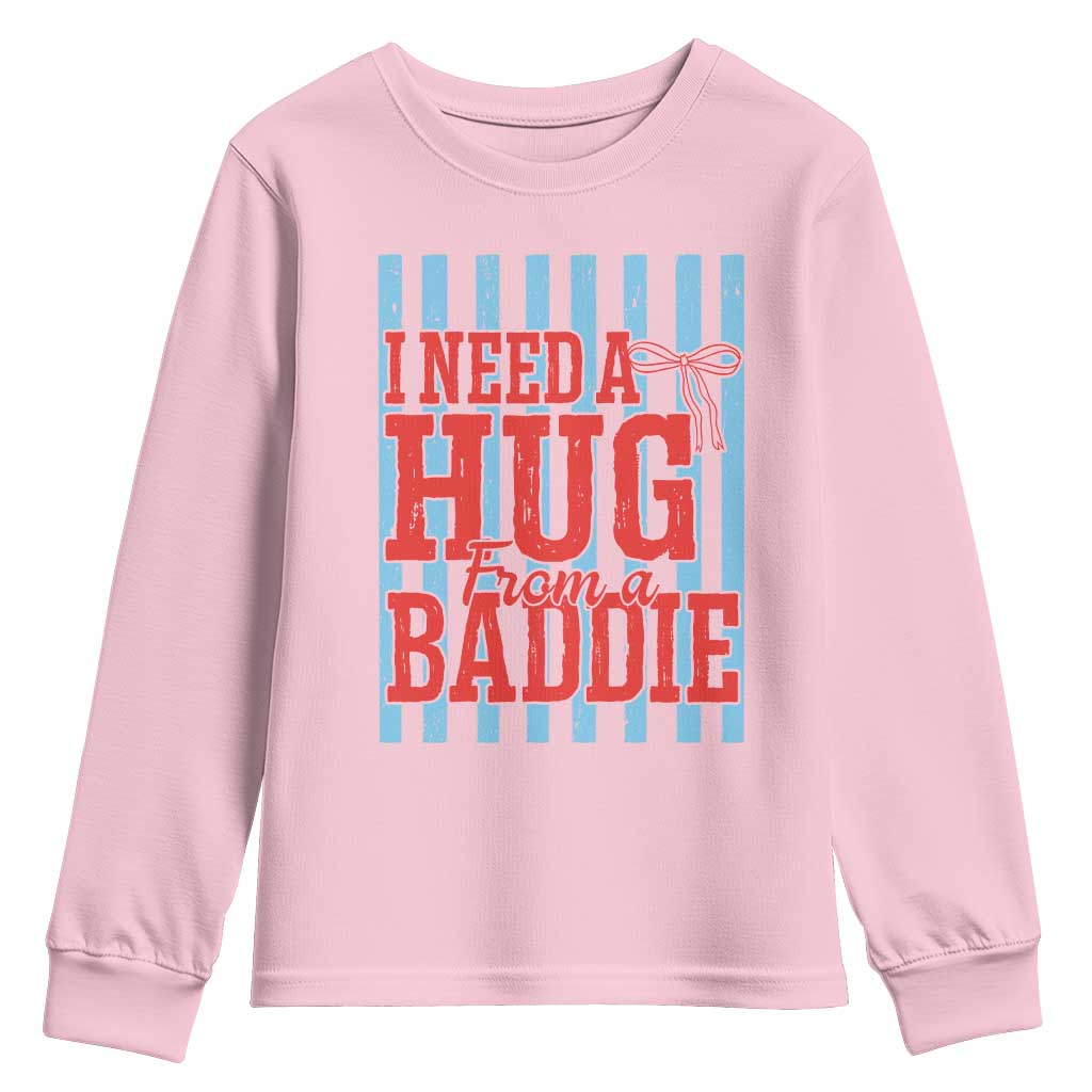 I Need A Hug from A Baddie Youth Sweatshirt Retro Game Day Season Funny Saying Quote