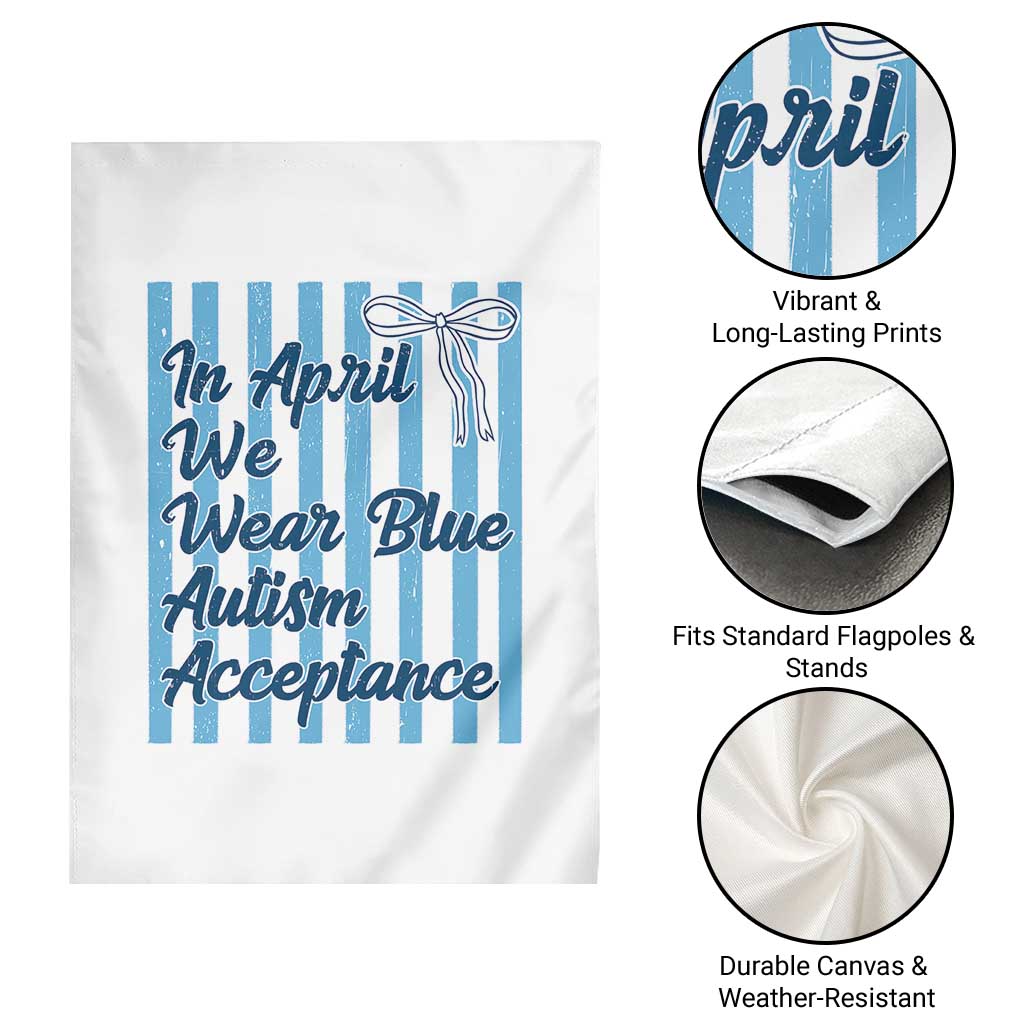 Autism Acceptance Garden Flag In April We Wear Blue Support Neurodivergent