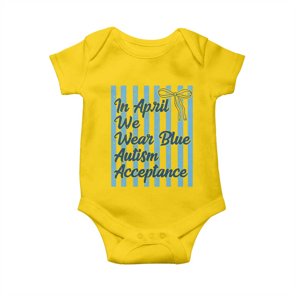 Autism Acceptance Baby Onesie In April We Wear Blue Support Neurodivergent